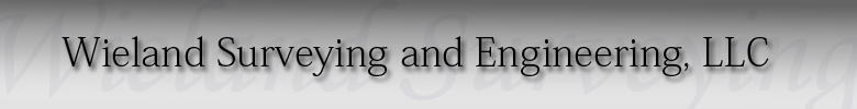 Wieland Surveying and Engineering, LLC
